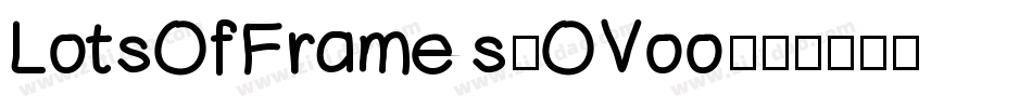 LotsOfFrames-OVoo字体转换