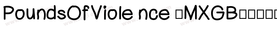 PoundsOfViolence-MXGB字体转换