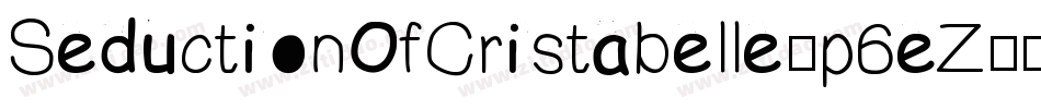 SeductionOfCristabelle-p6eZ字体转换