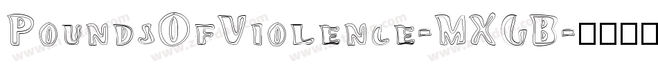 PoundsOfViolence-MXGB字体转换