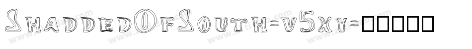 ShaddedOfSouth-v5xy字体转换