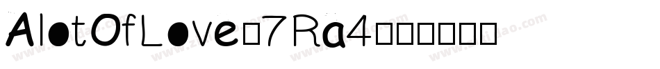 AlotOfLove-7Ra4字体转换