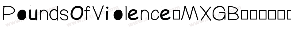 PoundsOfViolence-MXGB字体转换