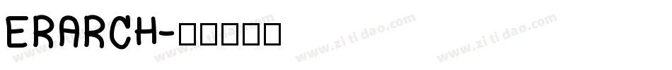 ERARCH字体转换