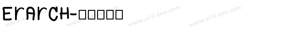 ERARCH字体转换