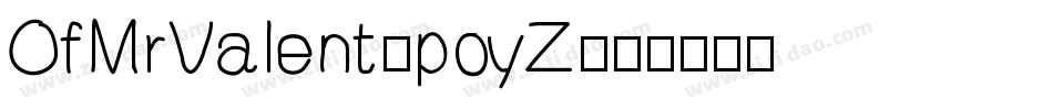 OfMrValent-poyZ字体转换