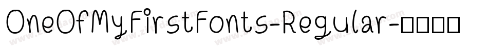 OneOfMyFirstFonts-Regular字体转换