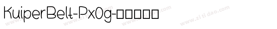 KuiperBelt-Px0g字体转换