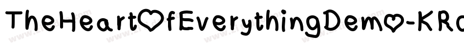 TheHeartOfEverythingDemo-KRdD字体转换 TheHeartOfEverythingDemo-KRdD字体转换
