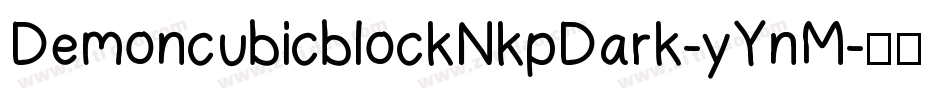 DemoncubicblockNkpDark-yYnM字体转换