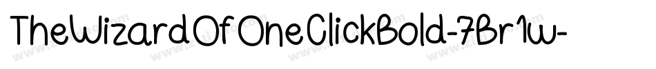 TheWizardOfOneClickBold-7Br1w字体转换