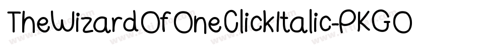 TheWizardOfOneClickItalic-PKGO2字体转换