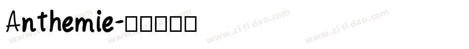 Anthemie字体转换