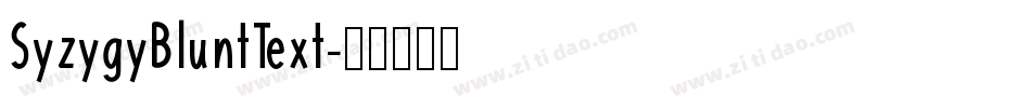 SyzygyBluntText字体转换
