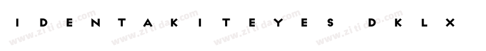 Identakiteyes-dKlX字体转换