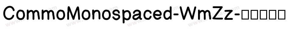 CommoMonospaced-WmZz字体转换
