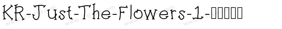 KR-Just-The-Flowers-1字体转换
