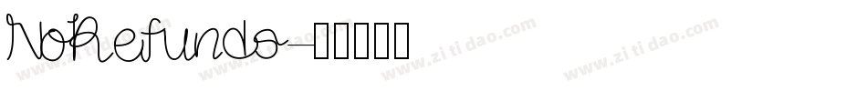NoRefunds字体转换