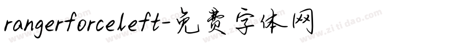rangerforceleft字体转换