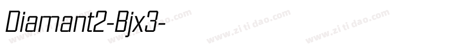 Diamant2-Bjx3字体转换