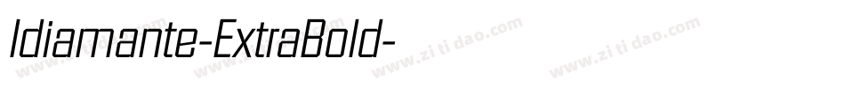 Idiamante-ExtraBold字体转换