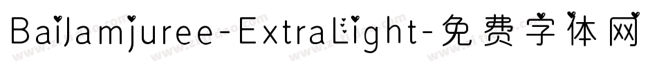 BaiJamjuree-ExtraLight字体转换