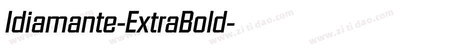 Idiamante-ExtraBold字体转换