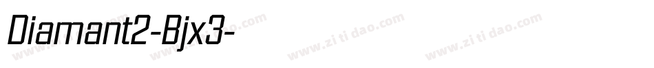 Diamant2-Bjx3字体转换