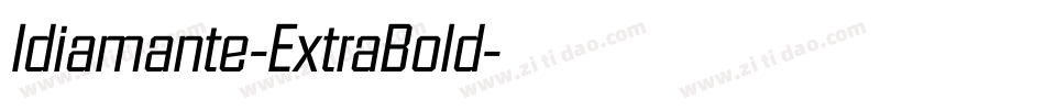 Idiamante-ExtraBold字体转换