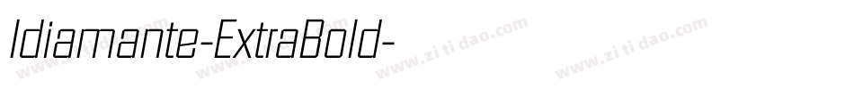 Idiamante-ExtraBold字体转换