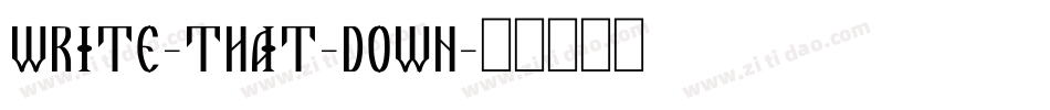 Write-that-down字体转换