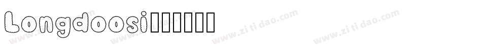 Longdoosi字体转换