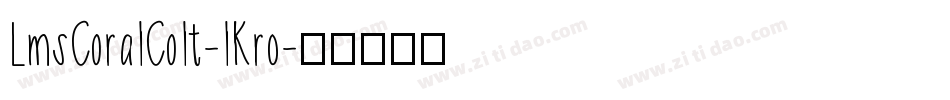 LmsCoralColt-lKr0字体转换