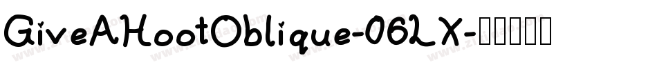 GiveAHootOblique-06LX字体转换