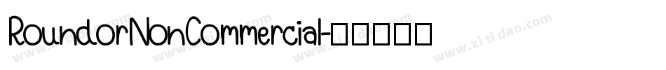 RoundorNonCommercial字体转换