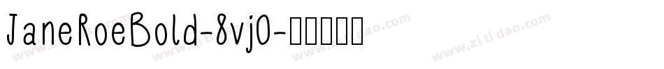 JaneRoeBold-8vj0字体转换