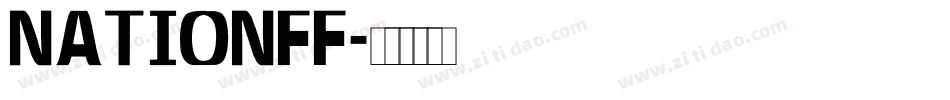 NATIONFF字体转换