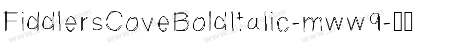 FiddlersCoveBoldItalic-mww9字体转换