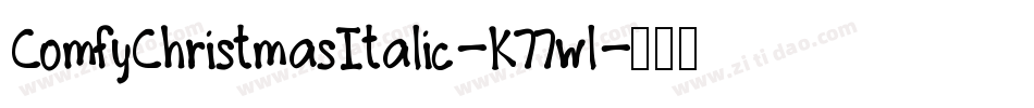 ComfyChristmasItalic-K77wl字体转换