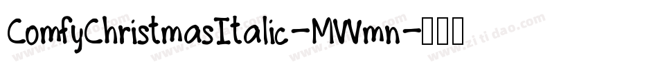 ComfyChristmasItalic-MVVmn字体转换