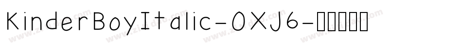 KinderBoyItalic-OXJ6字体转换