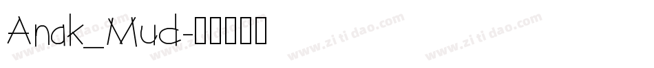 Anak_Mud字体转换