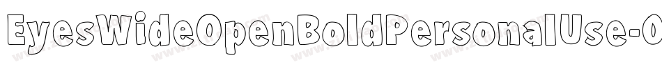 EyesWideOpenBoldPersonalUse-05DX字体转换