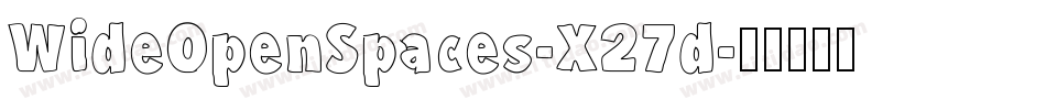 WideOpenSpaces-X27d字体转换
