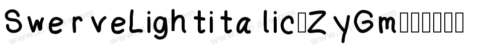 SwerveLightitalic-ZyGm字体转换