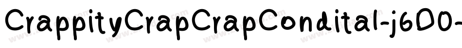 CrappityCrapCrapCondital-j6D0字体转换