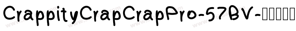 CrappityCrapCrapPro-57BV字体转换