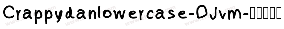 Crappydanlowercase-DJvm字体转换