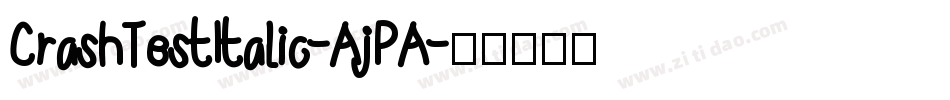 CrashTestItalic-AjPA字体转换