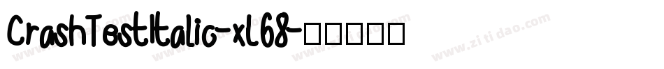 CrashTestItalic-xL68字体转换